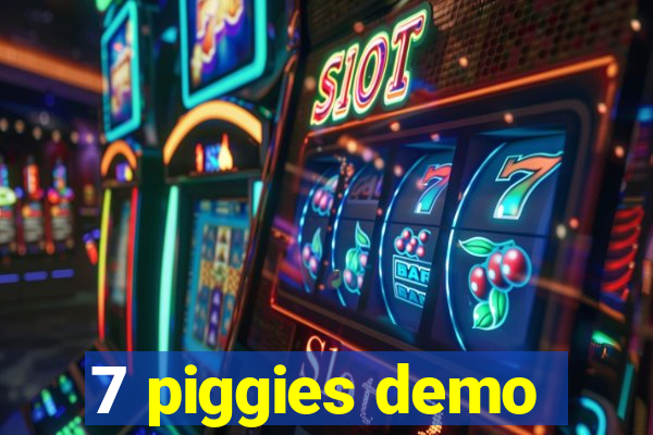 7 piggies demo