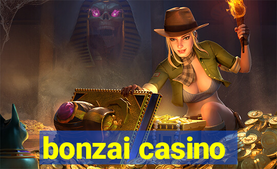 bonzai casino