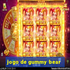 jogo de gummy bear