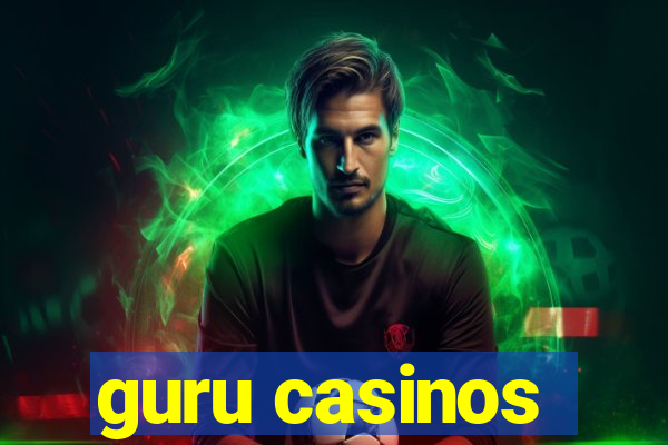 guru casinos