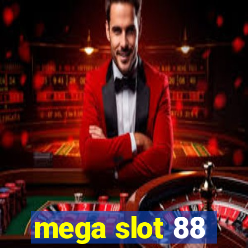 mega slot 88