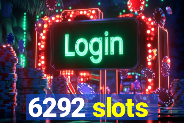 6292 slots