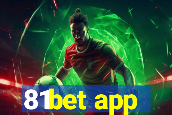 81bet app