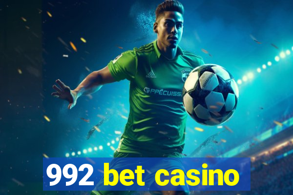 992 bet casino