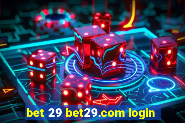 bet 29 bet29.com login