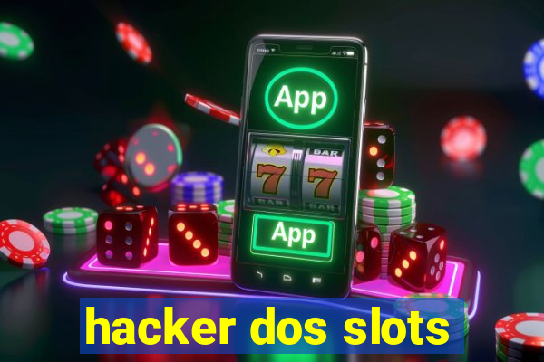 hacker dos slots