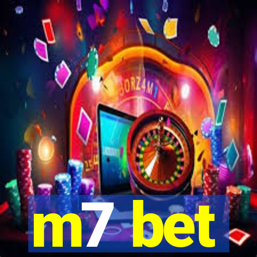 m7 bet