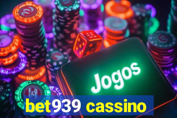 bet939 cassino