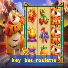 key bet roulette free play