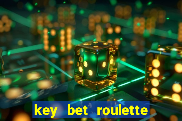 key bet roulette free play