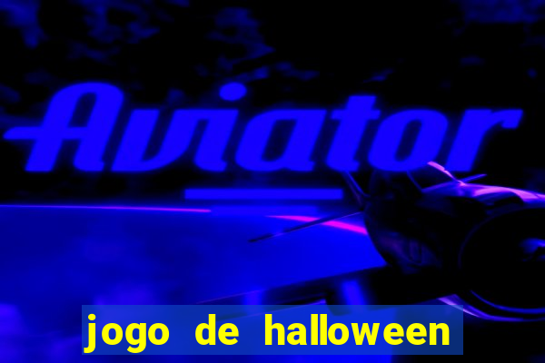 jogo de halloween ca莽a niquel