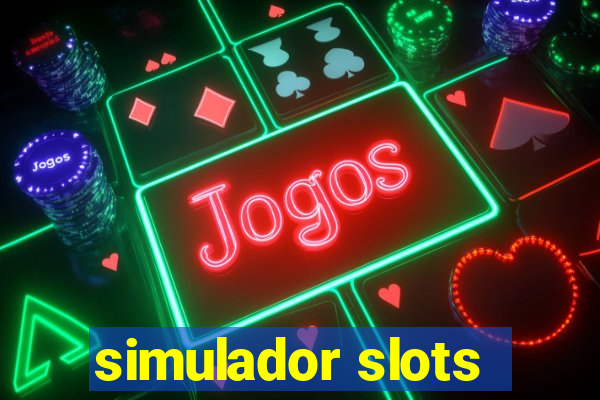 simulador slots