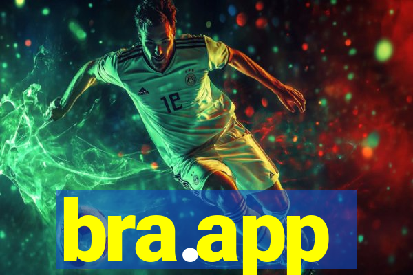 bra.app