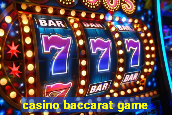 casino baccarat game