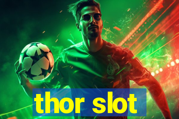 thor slot