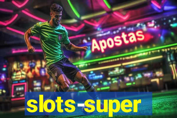 slots-super