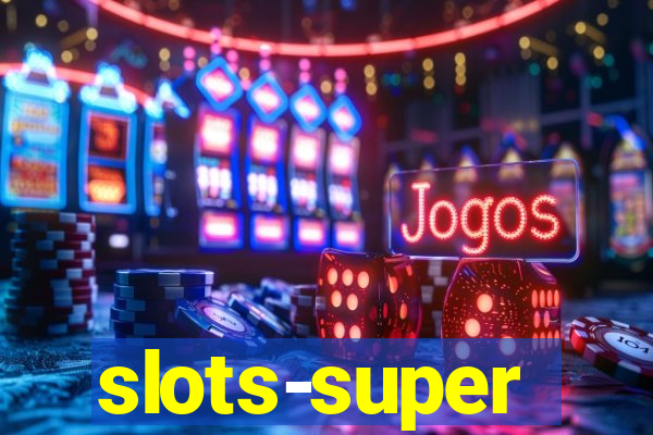 slots-super