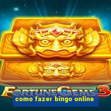 como fazer bingo online