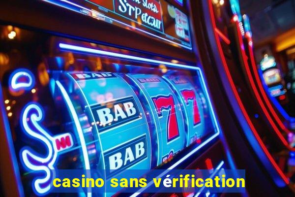 casino sans vérification