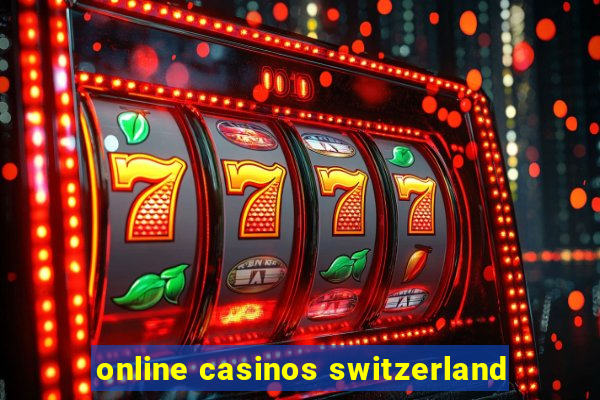 online casinos switzerland