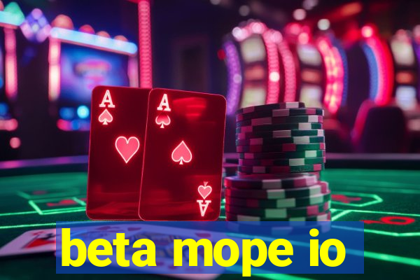 beta mope io