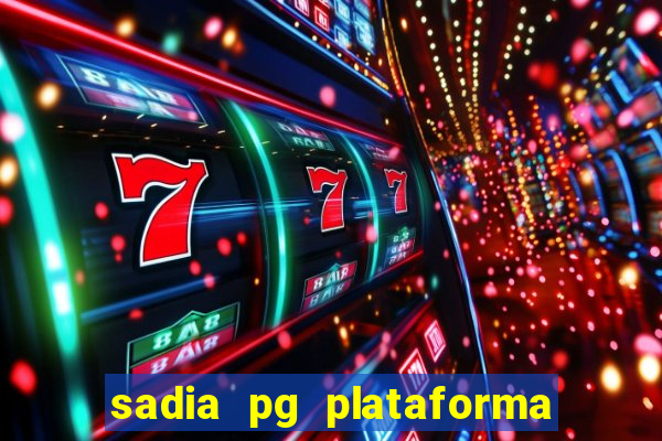 sadia pg plataforma de jogos