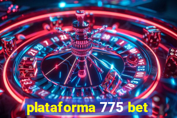 plataforma 775 bet