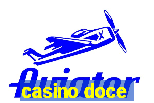 casino doce