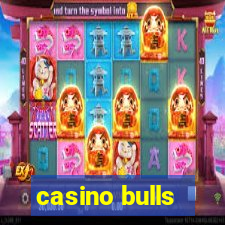 casino bulls