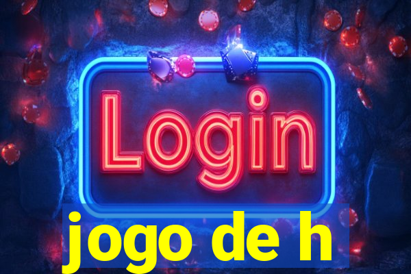 jogo de h