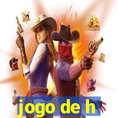 jogo de h