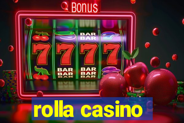 rolla casino