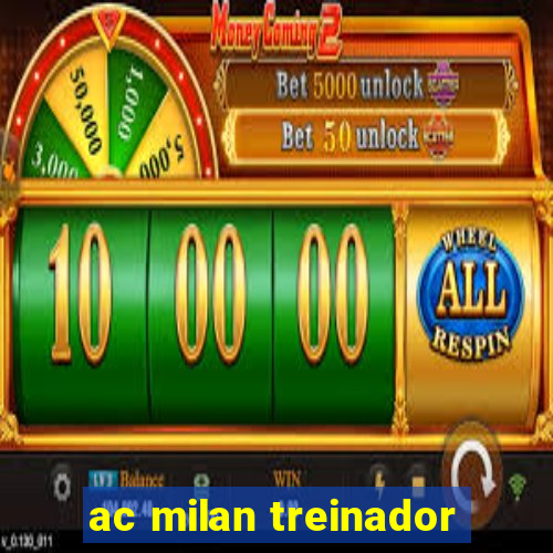 ac milan treinador