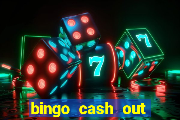 bingo cash out real money