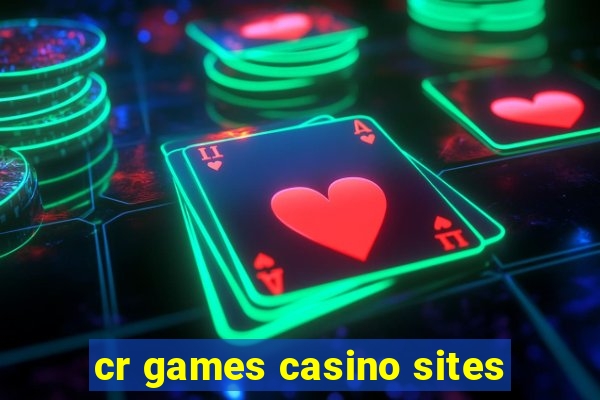 cr games casino sites