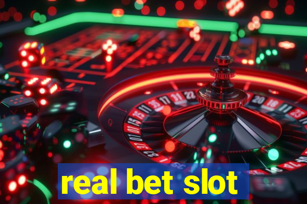 real bet slot