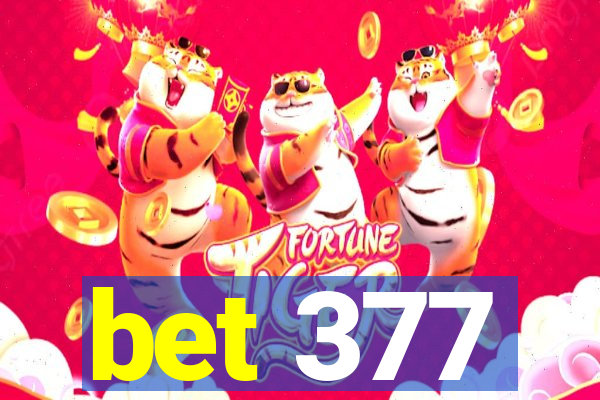 bet 377