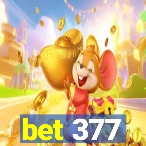 bet 377