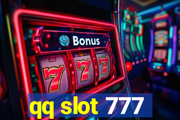 qq slot 777