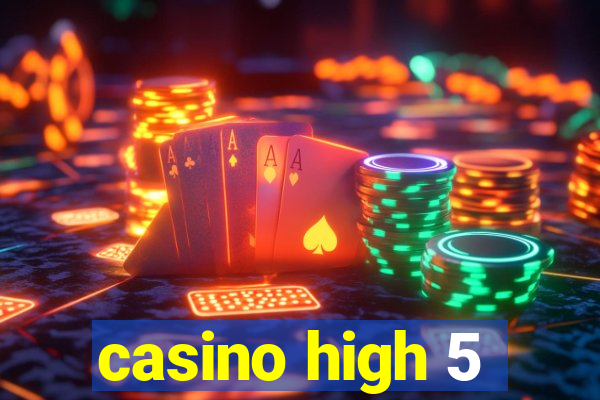 casino high 5