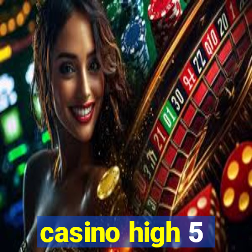 casino high 5