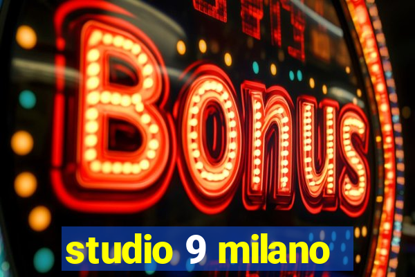 studio 9 milano