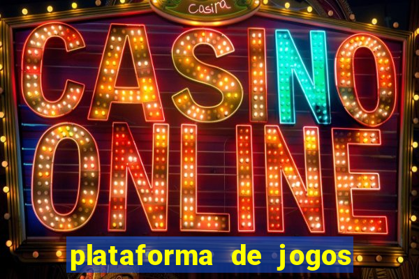 plataforma de jogos de cassino online