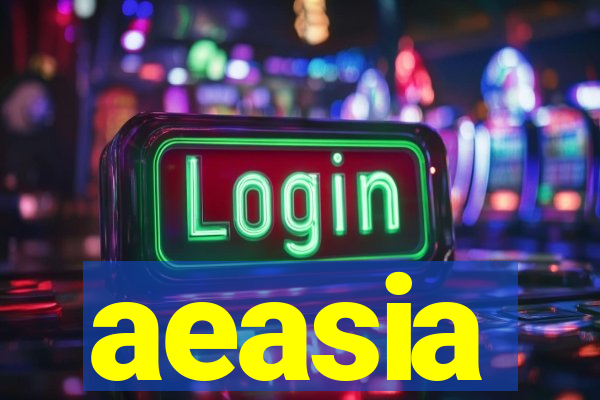 aeasia