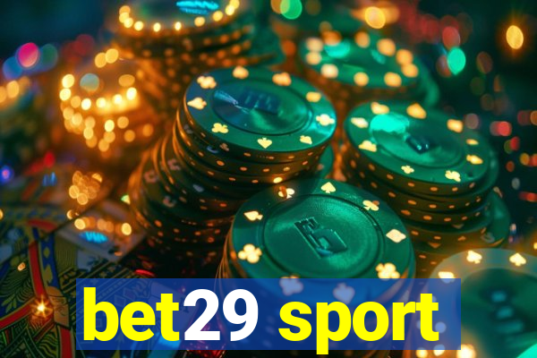 bet29 sport