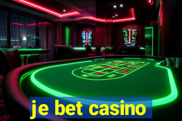 je bet casino