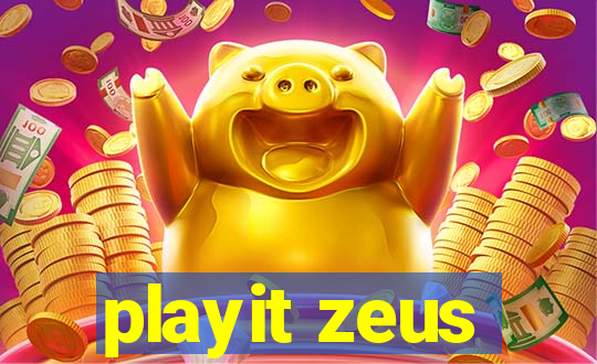 playit zeus