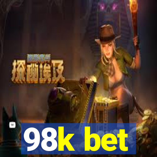 98k bet