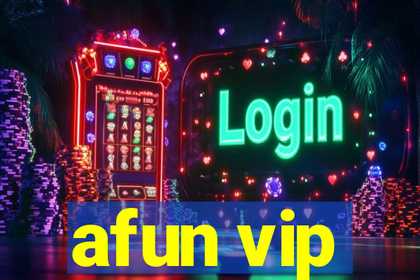 afun vip