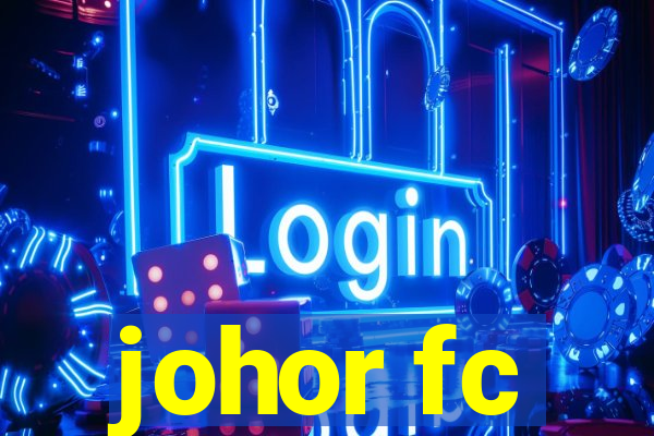 johor fc